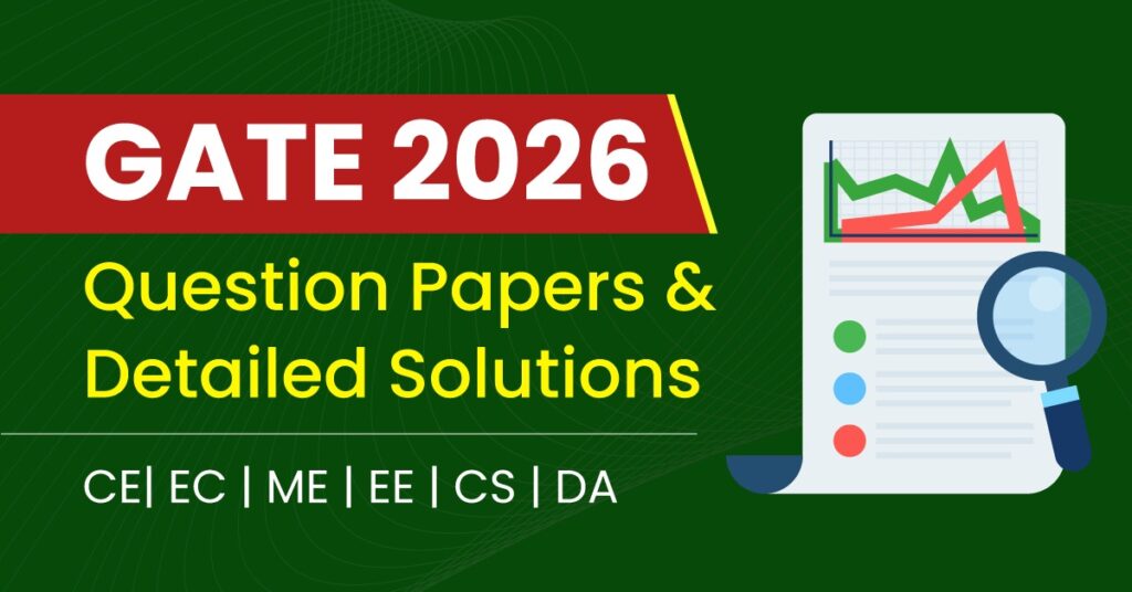 GATE 2026 Question Paper Analysis & Detailed Solutions – CE, ME, EE, CS ...