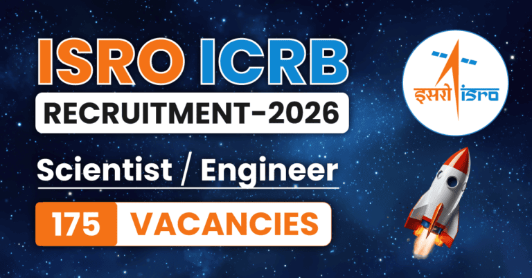ISRO ICRB Recruitment 2026 Scientist Engineer 175 Vacancies